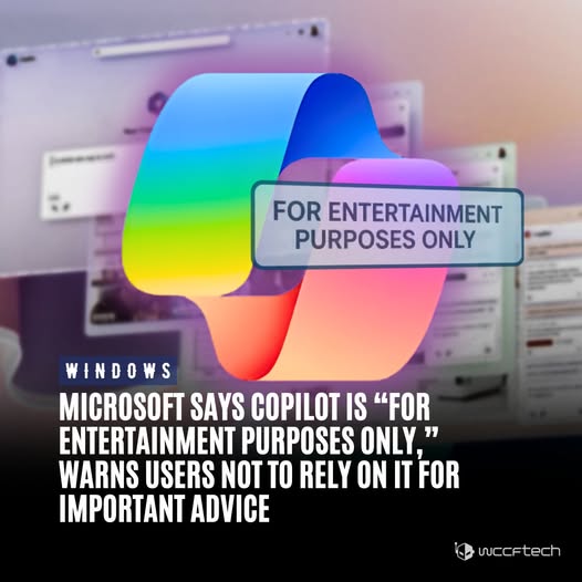 Microsoft Says Copilot Is “For Entertainment Only” — But Is That the Whole Story?